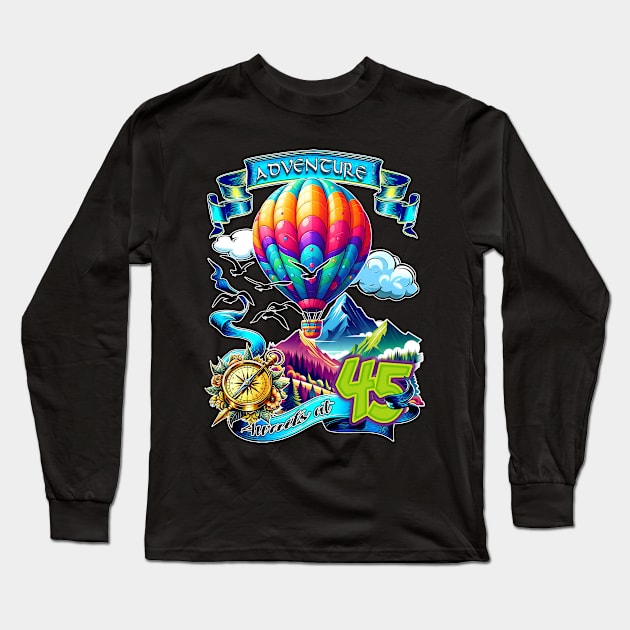 Adventure Awaits At 45 Long Sleeve T-Shirt by Syauqi Studio